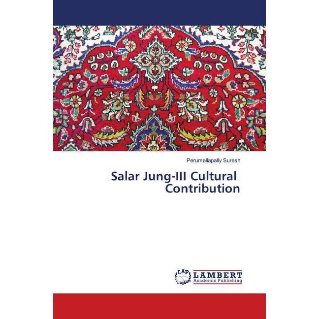 Salar Jung-III Cultural Contribution, Fachbücher von Perumallapally Suresh