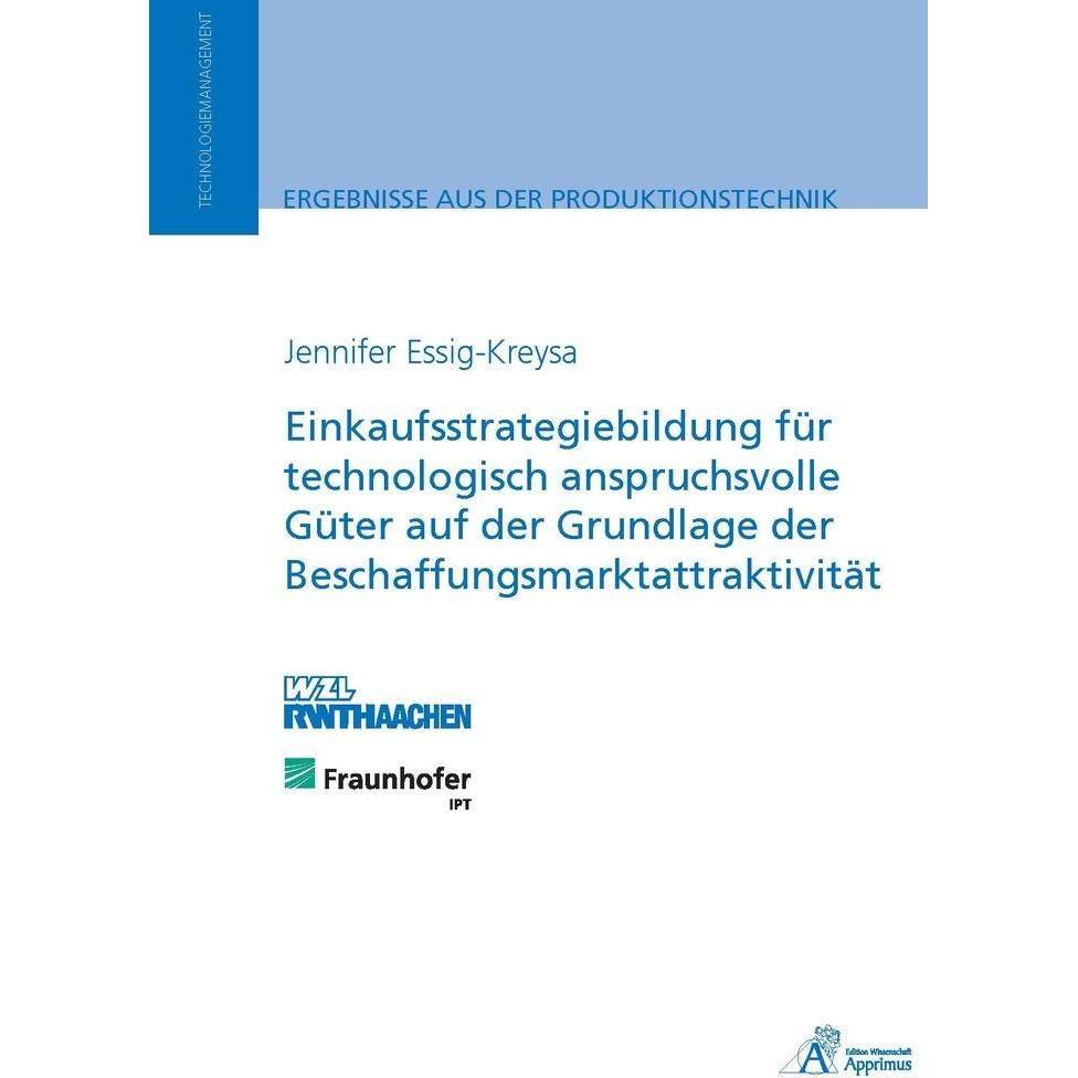 Einkaufsstrategiebildung für technologisch anspruchsvolle Güter auf der Grundlage der Beschaffungsma, Fachbücher von Jen...