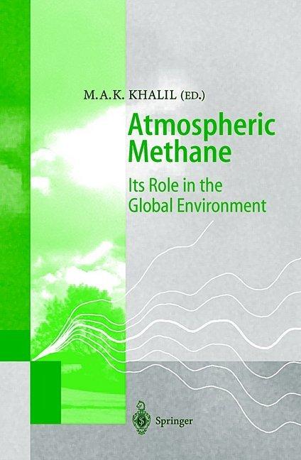 Atmospheric Methane (Mohammad A. K. Khalil, 2010)