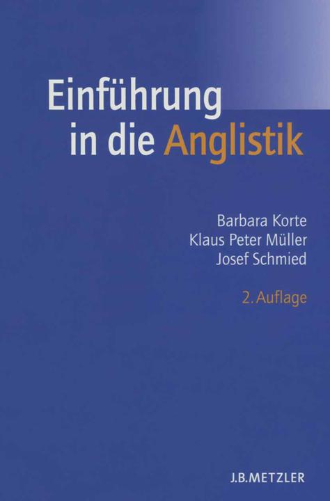 Produktbild Einführung in die Anglistik (Deutsch, Barbara Korte, Josef J. Schmied, Klaus Peter Müller, 2004)