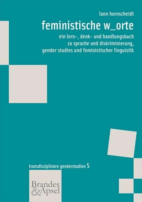 Produktbild feministische w orte (Deutsch, Lann Hornscheidt, 2012)