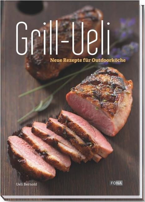 Produktbild Outdoorchef Grillbuch (Deutsch, Ueli Bernold, 2012)