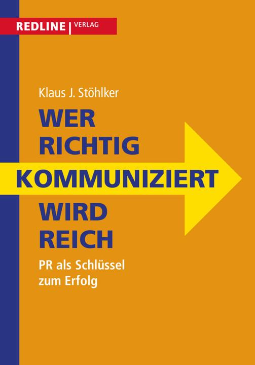 Energie-Label Wer richtig kommuniziert, wird reich (Deutsch, Klaus J. Stöhlker, 2001)