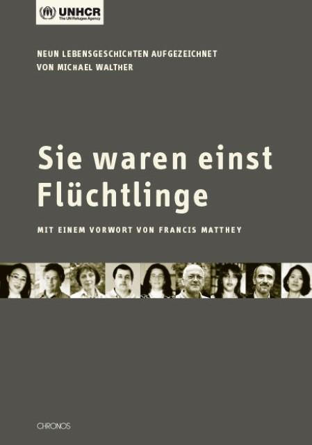 Produktbild Sie waren einst Flüchtlinge (Deutsch, Michael, Walther, 2009)