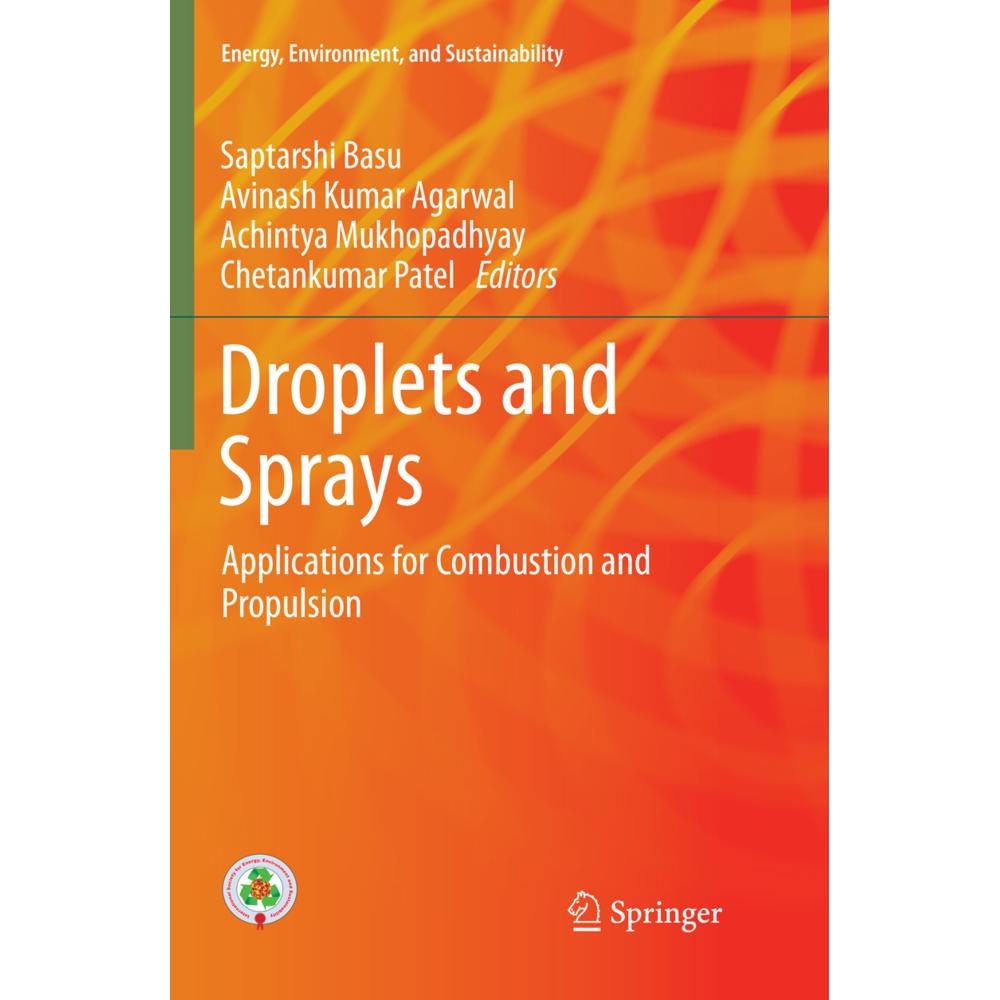 Droplets and Sprays, Fachbücher von Avinash Kumar Agarwal, Achintya Mukhopadhyay, Chetankumar Patel, Saptarshi Basu