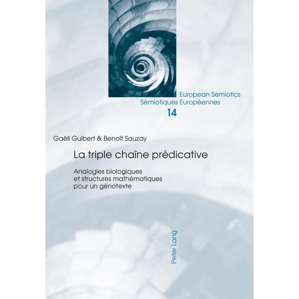 La triple chaîne prédicative, Fachbücher von Gaëll Guibert, Benoît Sauzay