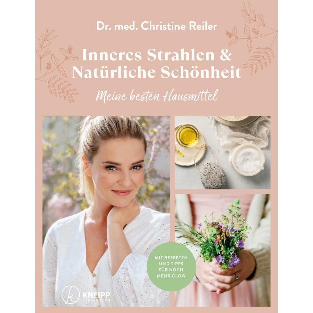 Inneres Strahlen & Natürliche Schönheit, Ratgeber von Christine Reiler