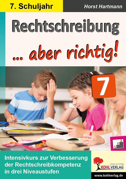 Produktbild Rechtschreibung... aber richtig! / Klasse 7 (Deutsch, Horst Hartmann, 2018)