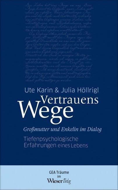 Produktbild Vertrauenswege (Deutsch, Ute Karin Höllrigl, 2015)