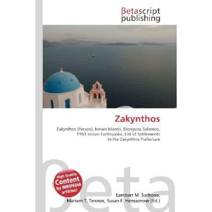 Zakynthos, Fachbücher von Lambert M. Surhone, Mariam T. Tennoe, Susan F. Henssonow