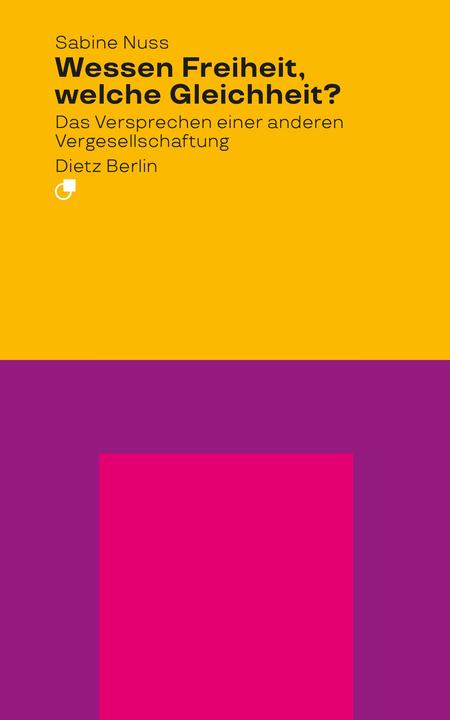 Produktbild Wessen Freiheit, welche Gleichheit? (Deutsch, Sabine Nuss, 2024)