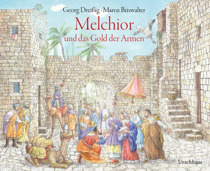 Produktbild Melchior und das Gold der Armen (Deutsch, Georg Dreissig, 2017)