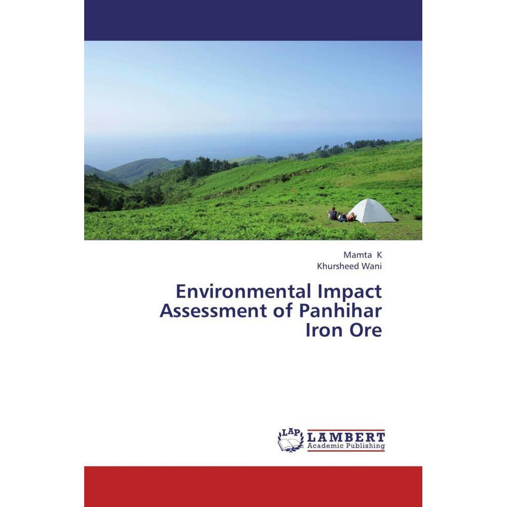 Environmental Impact Assessment of Panhihar Iron Ore, Fachbücher