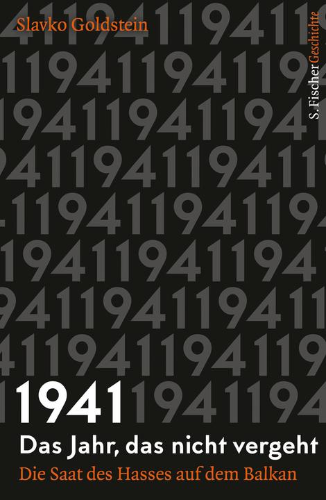 Produktbild 1941 Das Jahr, das nicht vergeht (Deutsch, Slavko Goldstein, 2018)