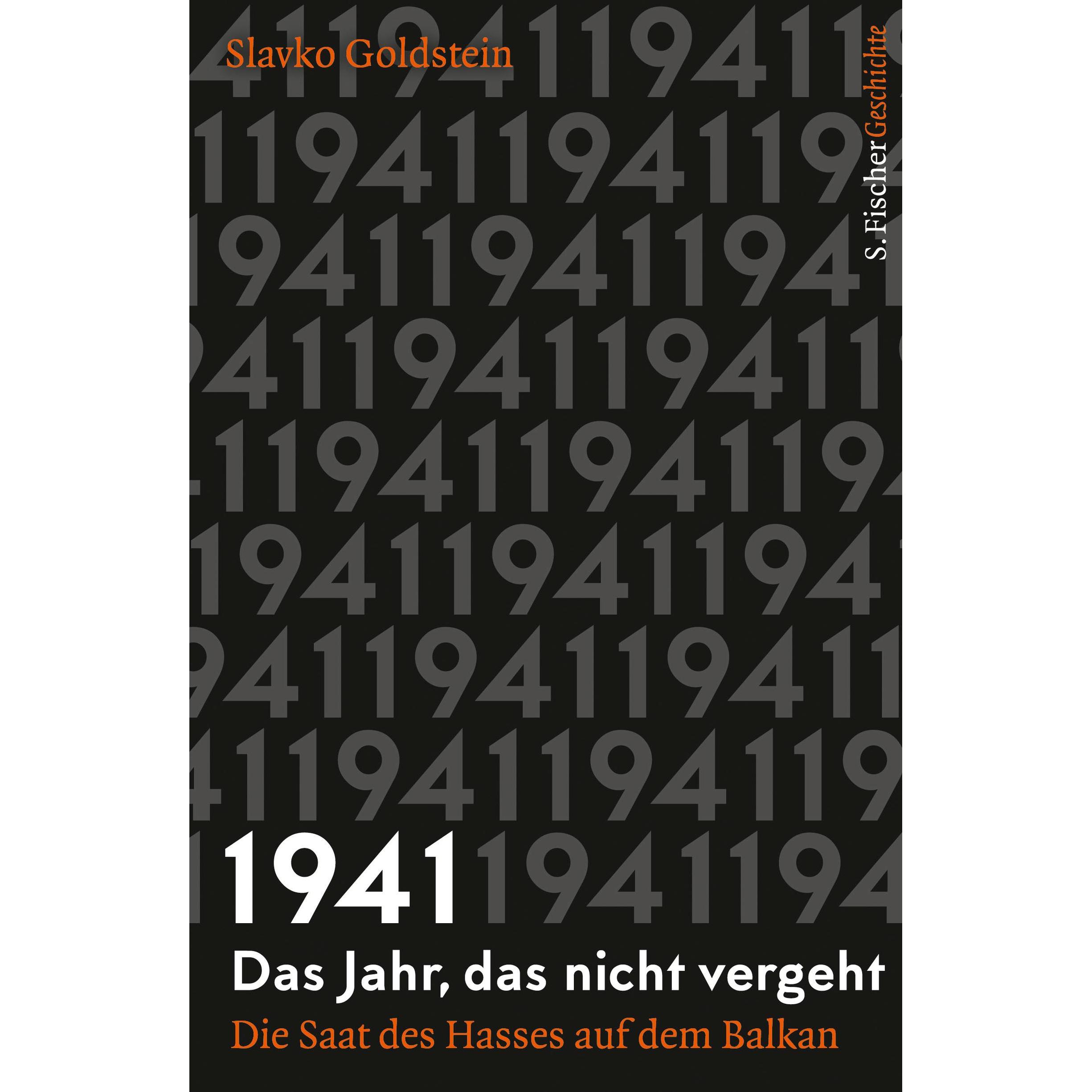 1941 Das Jahr, das nicht vergeht, Sachbücher von Slavko Goldstein