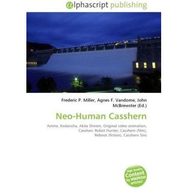 Neo-Human Casshern, Fachbücher