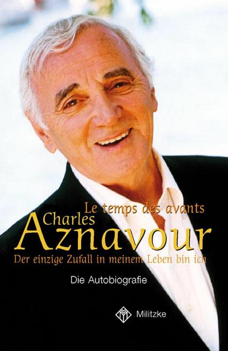 Produktbild Der einzige Zufall in meinem Leben bin ich (Deutsch, Charles Aznavour, 2005)