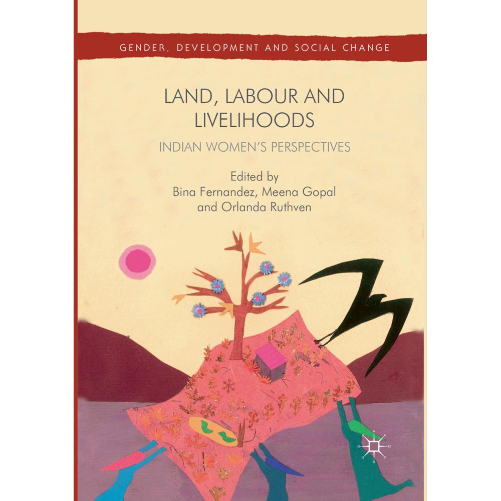 Land, Labour and Livelihoods, Fachbücher von Meena Gopal, Bina Fernandez, Orlanda Ruthven