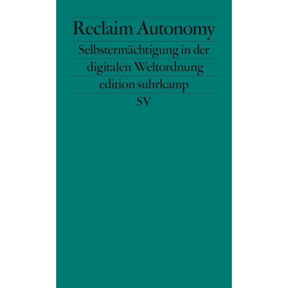 Reclaim Autonomy, Sachbücher von Jakob Augstein