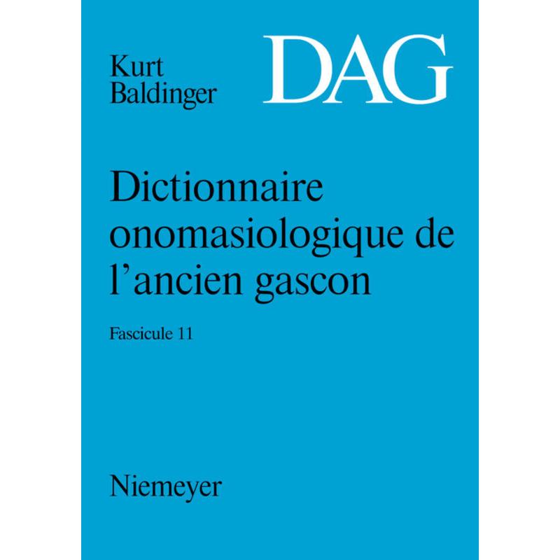 Dictionnaire onomasiologique de l ancien gascon (DAG). Fascicule 11, Fachbücher