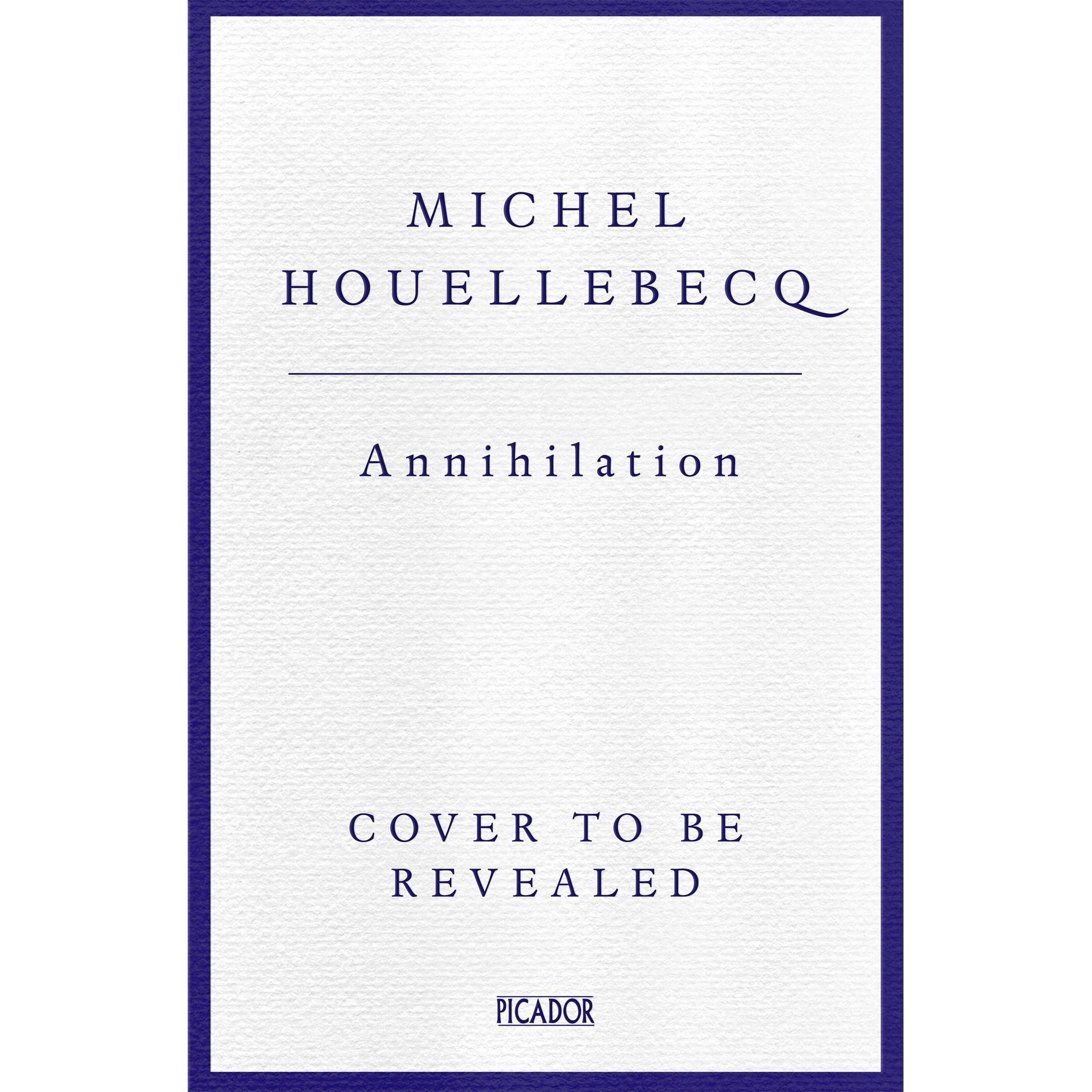 Thumbnail - Annihilation, Belletristik von Michel Houellebecq