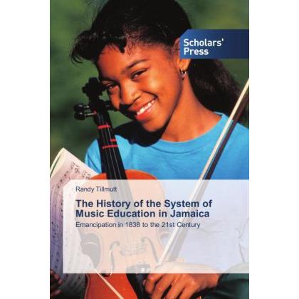 The History of the System of Music Education in Jamaica, Fachbücher