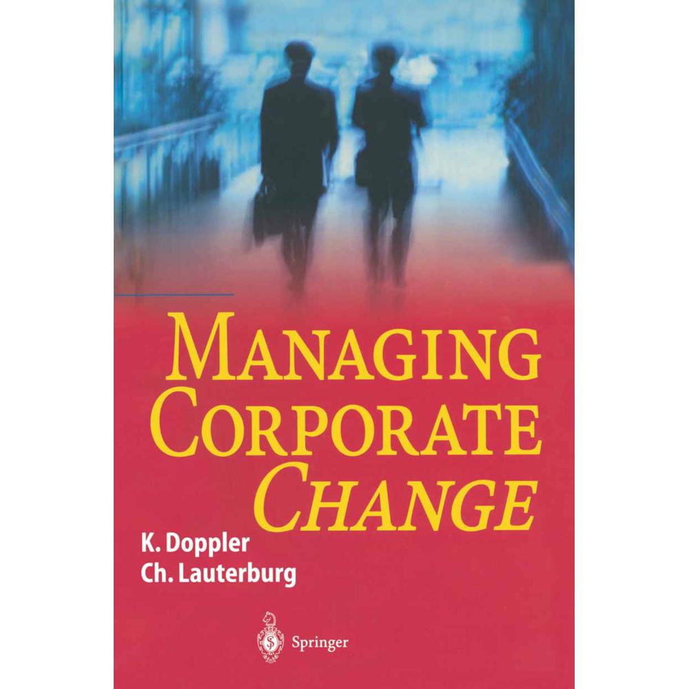 Managing Corporate Change, Fachbücher von Klaus Doppler, Christoph Lauterburg