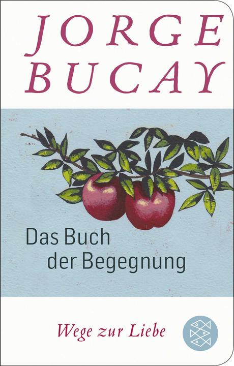 Das Buch der Begegnung (Deutsch, Jorge Bucay, 2021)