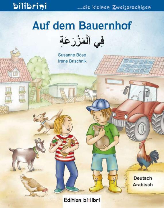 Produktbild Auf dem Bauernhof. Kinderbuch Deutsch-Arabisch (Deutsch, Irene Brischnik-Pöttler, Susanne Böse, 2016)