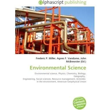 Environmental Science, Fachbücher von Agnes F. Vandome, Frederic P. Miller, John McBrewster
