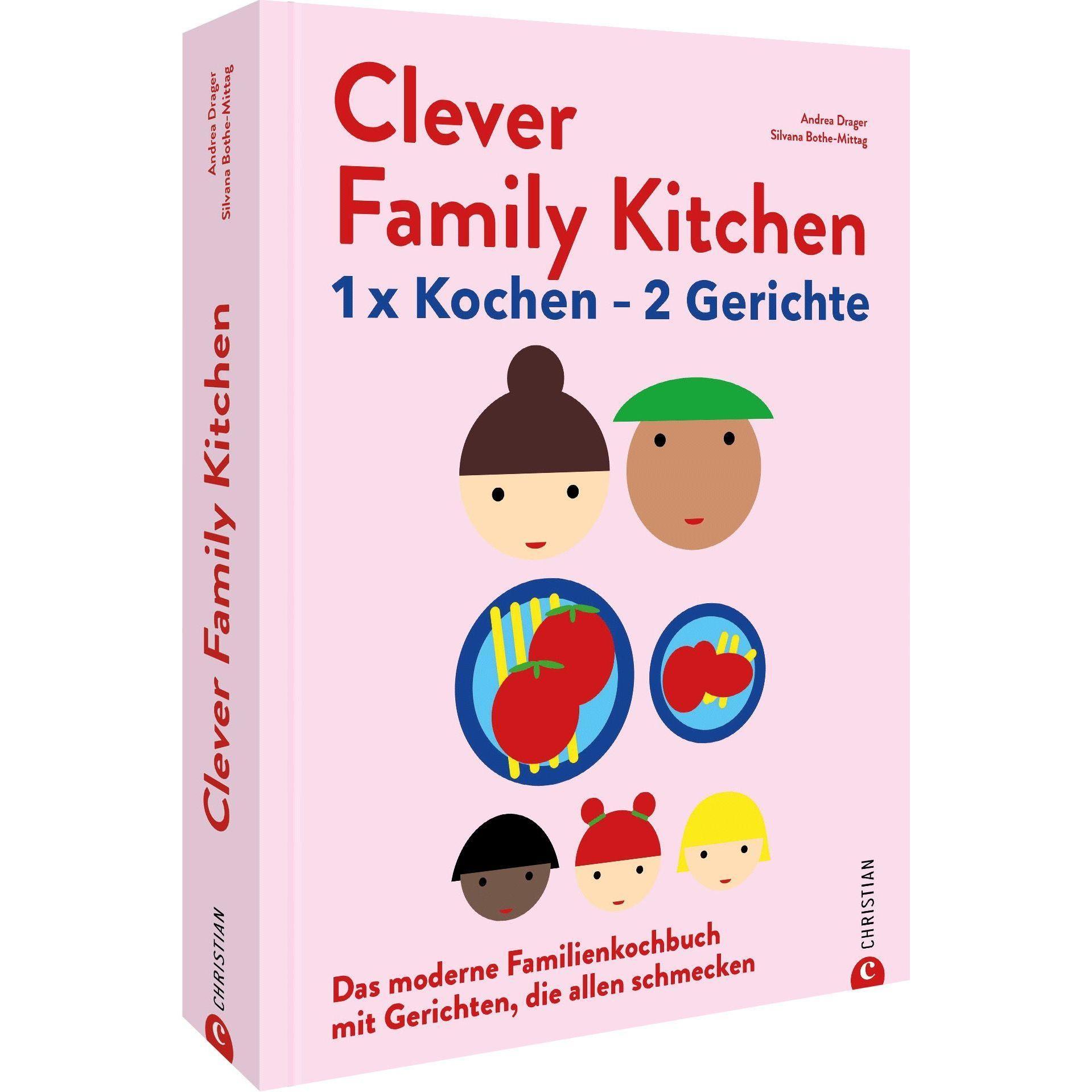 Clever Family Kitchen, Ratgeber von Andrea Drager, Silvana Bothe-Mittag