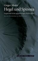 Produktbild Hegel und Spinoza (Deutsch, Gregor Moder, 2012)