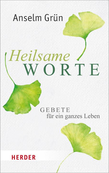 Produktbild Heilsame Worte (Deutsch, Anselm Grün, 2016)