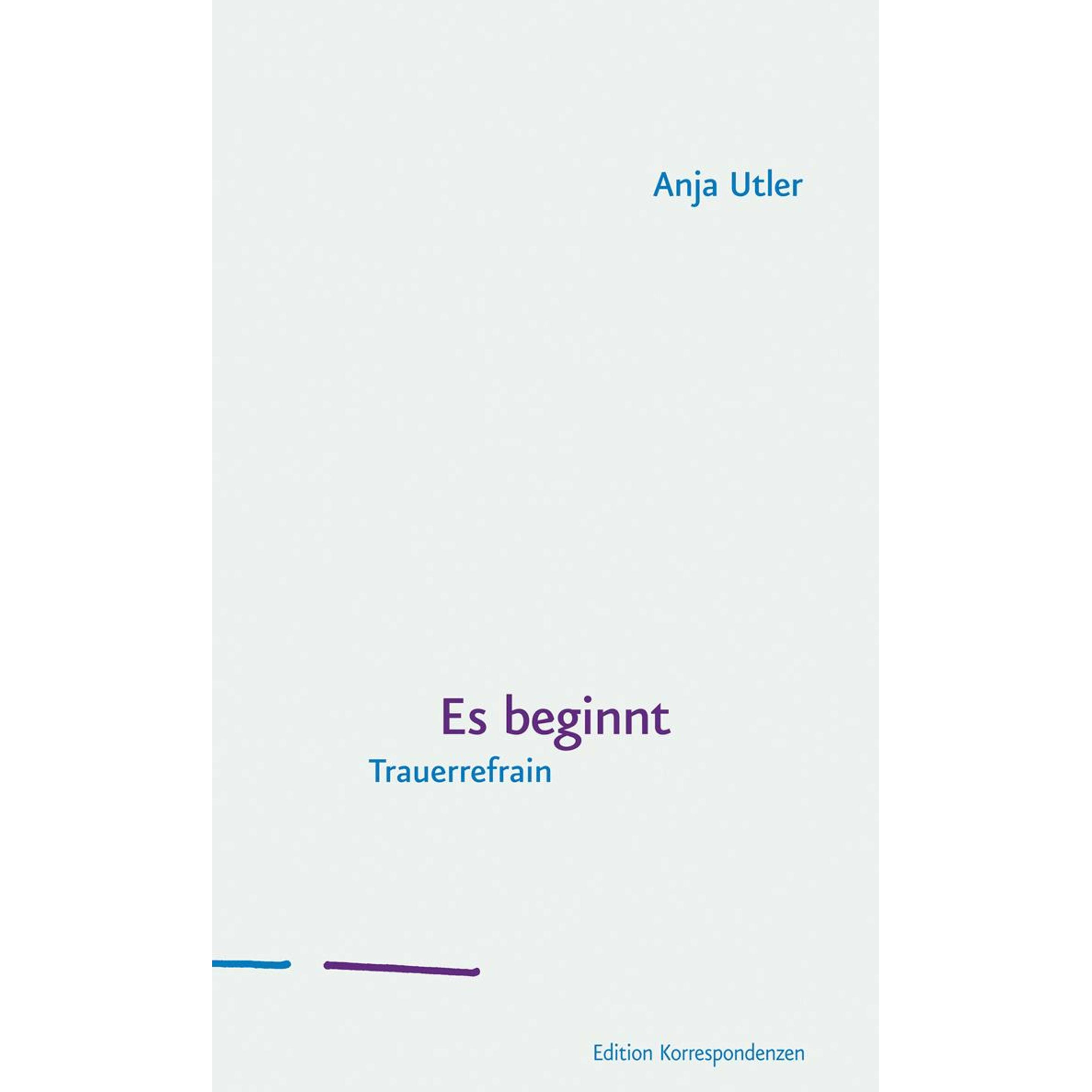 Thumbnail - Es beginnt, Belletristik von Anja Utler