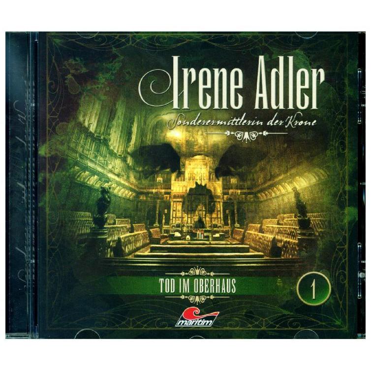 Irene Adler - Sonderermittlerin der Krone 1 Tod im Oberhaus, Hörbücher von Thomas Nero Wolff, Timo Kinzel, Hans-Jürgen D...