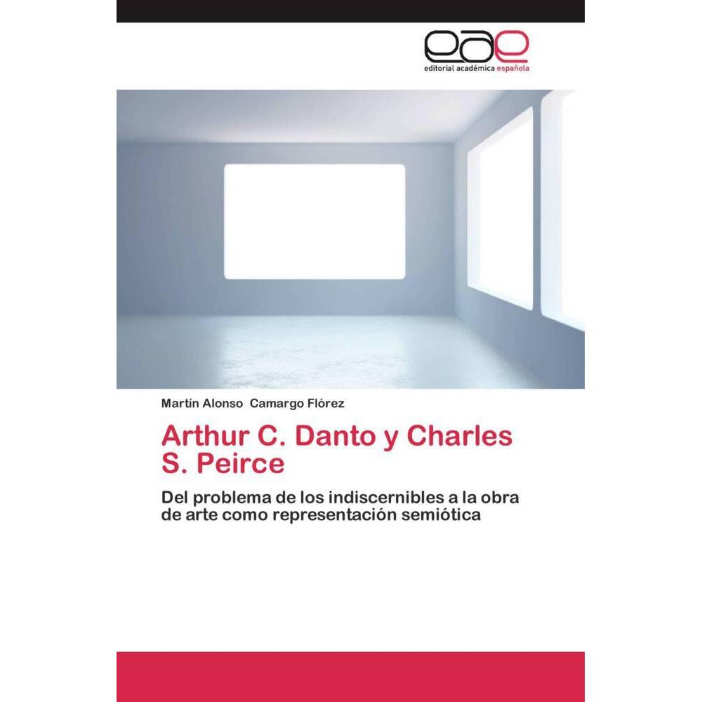 Arthur C. Danto y Charles S. Peirce, Sachbücher
