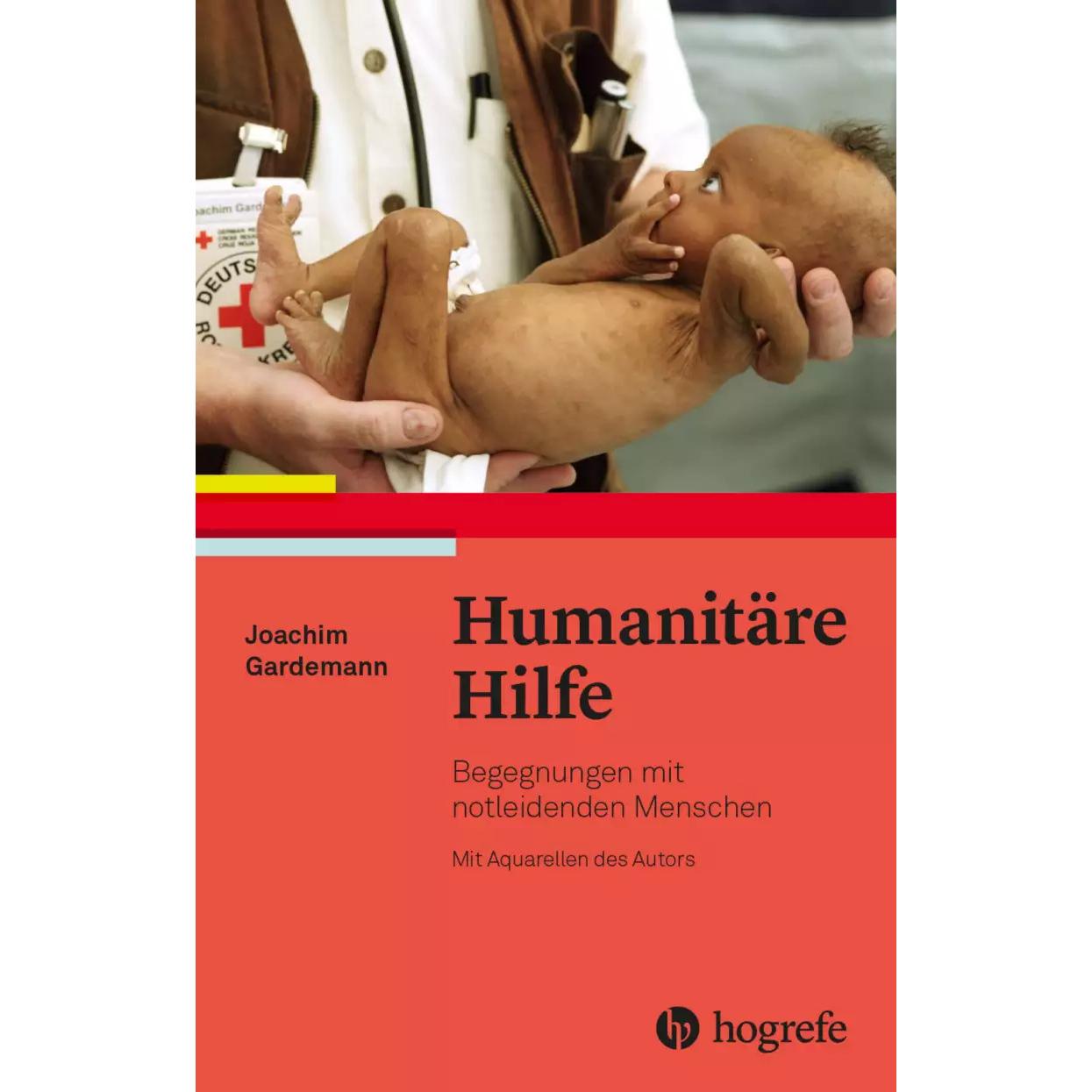 Humanitäre Hilfe, Fachbücher von Joachim Gardemann