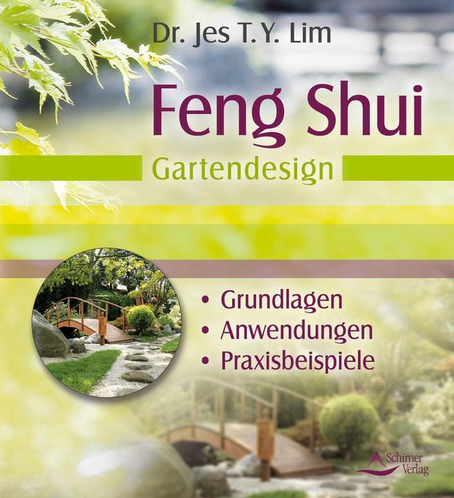 Produktbild Feng Shui Gartendesign (Deutsch, Jes T. Y. Lim, 2012)