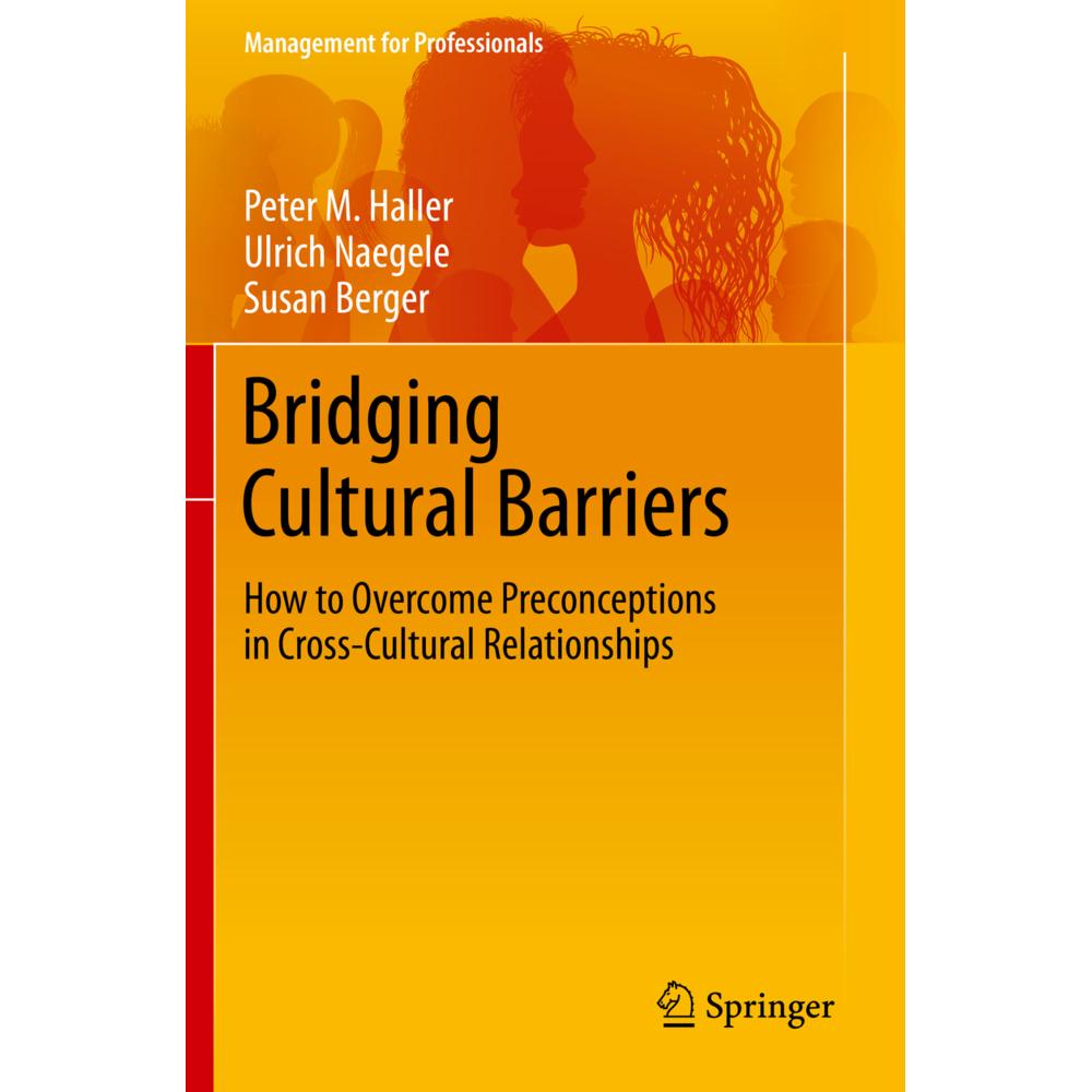 Bridging Cultural Barriers, Fachbücher von Peter M. Haller, Susan Berger, Ulrich Naegele