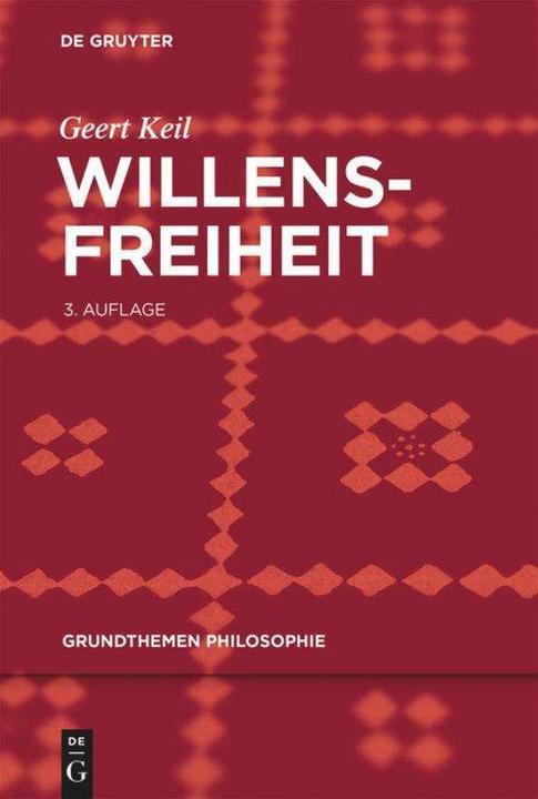 Willensfreiheit (Allemand, Geert Keil, 2017)