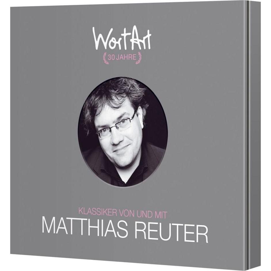 30 Jahre WortArt – Klassiker von und mit Matthias Reuter, Hörbücher von Matthias Reuter
