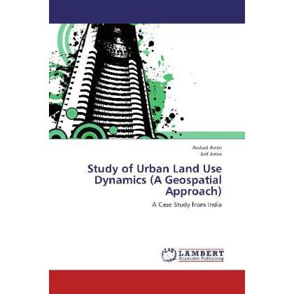 Study of Urban Land Use Dynamics (A Geospatial Approach), Fachbücher