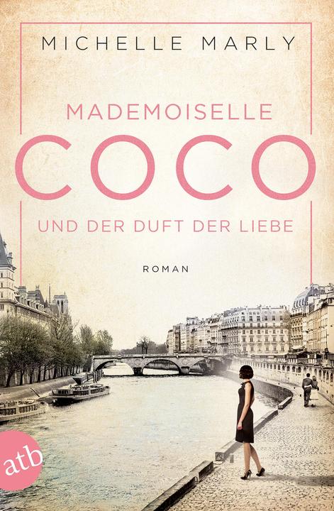 Produktbild Mademoiselle Coco und der Duft der Liebe (Deutsch, Michelle Marly, 2018)