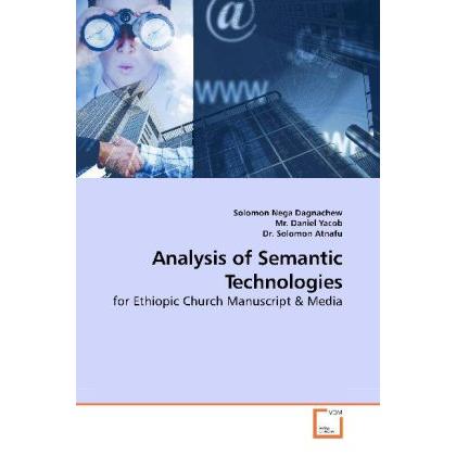 Analysis of Semantic Technologies, Fachbücher von Solomon Nega Dagnachew