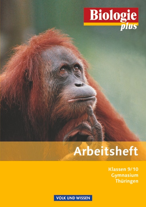Produktbild Biologie plus 9./10. SJ. Neubearbeitung. Arbeitsheft. Gymnasium TH (Deutsch, Jochim/Arnold, Udoua, Karin/Hampl, Lichtenberger, 2013)