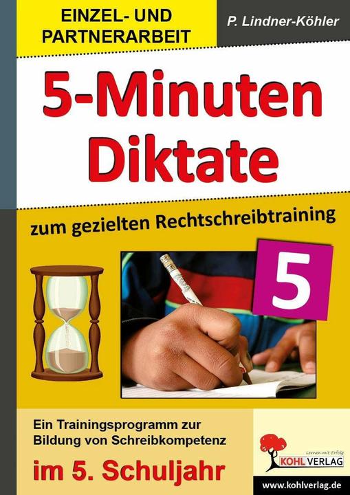 Produktbild Fünf-Minuten-Diktate / 5. Schuljahr zum gezielten Rechtschreibtraining (Deutsch, Petra Lindner-Köhler, 2009)