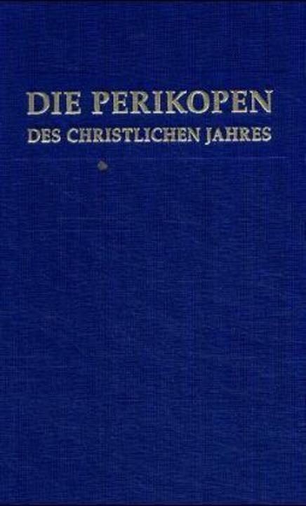 Produktbild Die Perikopen des christlichen Jahres (Deutsch, Johannes Lauten, 1997)