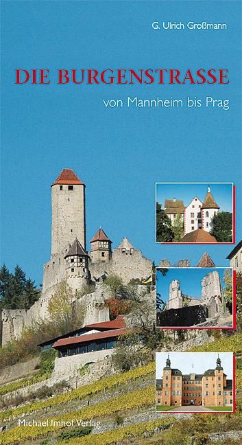 Produktbild Die Burgenstrasse (Deutsch, G. Ulrich Grossmann, 2008)