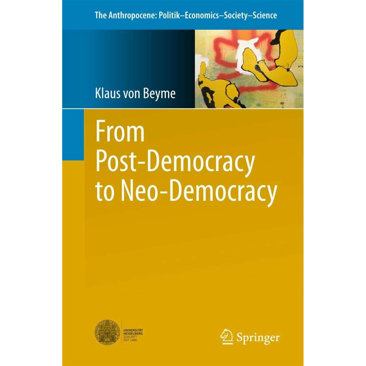 From Postdemocracy to Neo-Democracy, Fachbücher von Klaus von Beyme