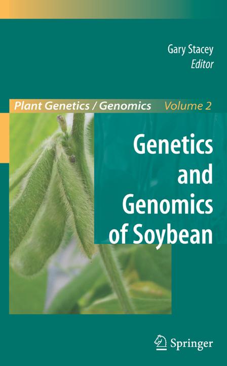 Genetics and Genomics of Soybean (Englisch, Gary Stacey, 2010)
